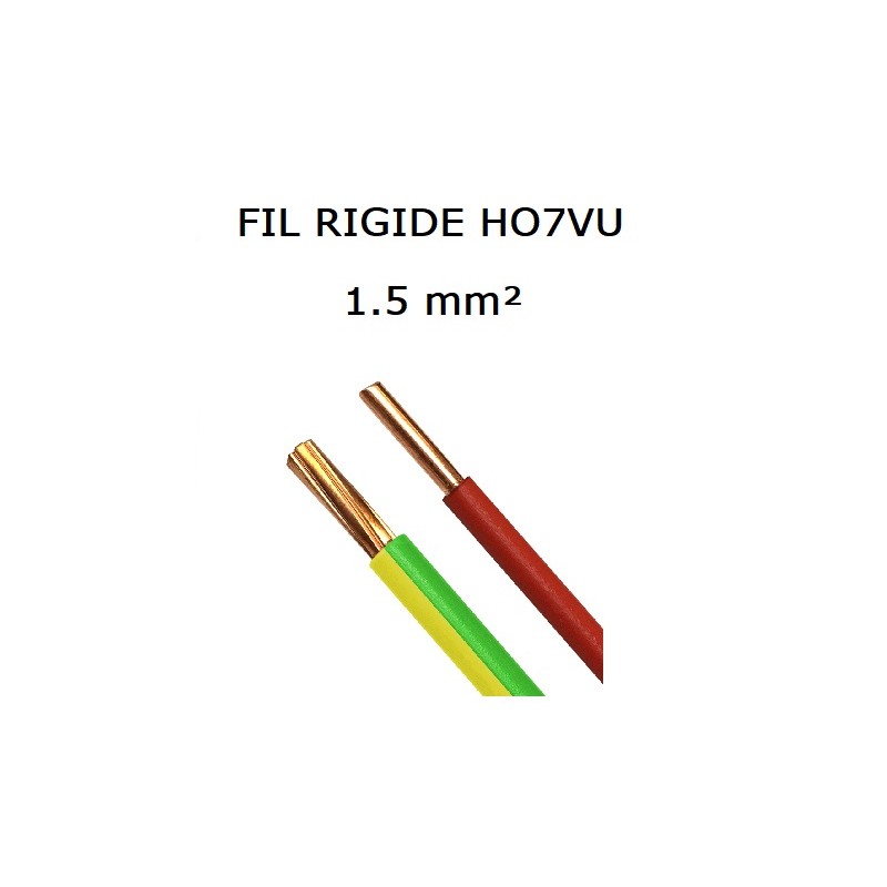 FIL RIGIDE H07VU 1,5 FIL RIGIDE H07VU 1,5